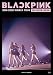 BLACKPINK 2019-2020 WORLD TOUR IN YOUR AREA -TOKYO DOME