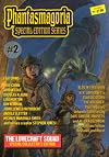 Phantasmagoria Special Edition Series #2: The Lovecraft Squad