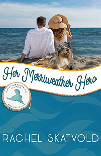 Her Merriweather Hero (By: Rachel Skatvold) cover