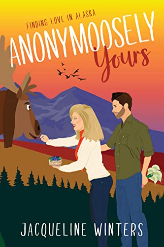 Anonymoosely Yours book cover