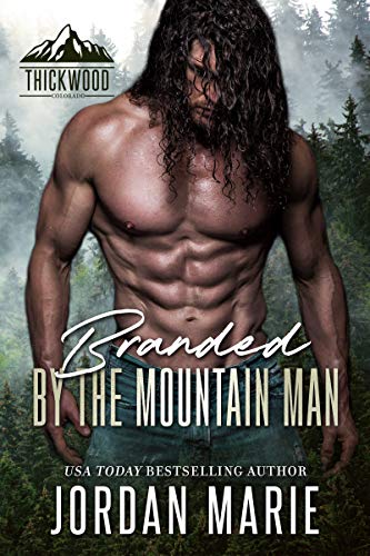 Branded by the Mountain Man (By: Jordan Marie) cover