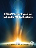 Lpwan Technologies For Iot And M2m Applications