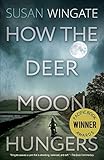 How The Deer Moon Hungers A Friday Harbor Novel