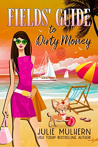 Fields' Guide to Dirty Money book cover