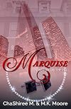 Marquise (Mansion On The Hill Book 2)