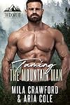 Taming The Mountain Man