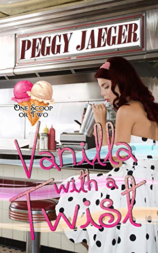 Vanilla with a Twist (By: Peggy Jaeger) cover