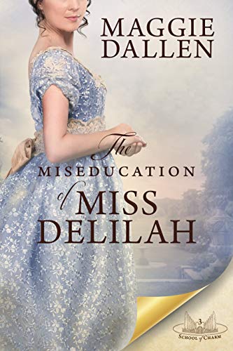 The Miseducation of Miss Delilah book cover