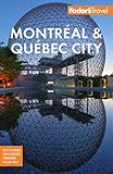 Fodors Montreal Quebec City Fullcolor Travel Guide