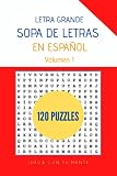 Sopa De Letras En Espaol Letra Grande 120 Puzzles Volumen 1 Para Nios Y Adultos Que Desean Buscar Y Aprender Nombres Pronombres Adjetivos Verbos Espaol De Forma Divertida Spanish Edition