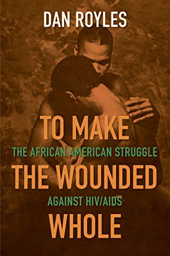 To Make the Wounded Whole book cover