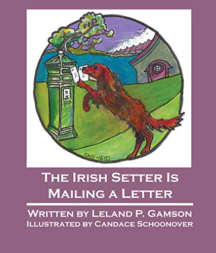 The Irish Setter Is Mailing a Letter book cover