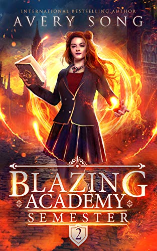 Blazing Academy: Semester Two book cover