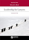 Leadership For Lawyers Aspen Select Series