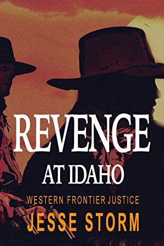 Revenge at Idaho book cover