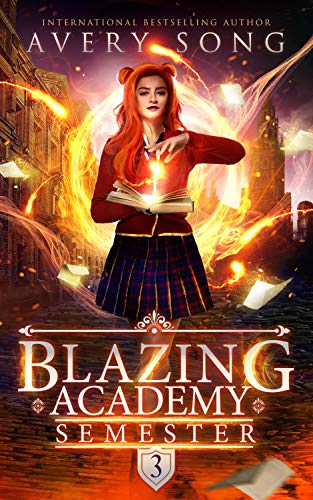 Blazing Academy: Semester Three book cover