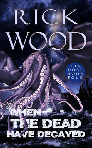 When the Dead Have Decayed book cover