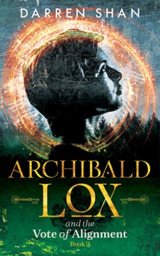 Archibald Lox and the Vote of Alignment book cover