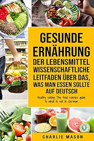 Die Ernährung der Deutschen: Ein Streifzug durch die Esskultur gestern bis heute. Jürgen der Lippe