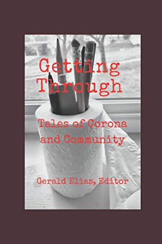 Getting Through: Tales of Corona and Community cover