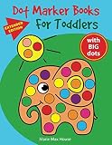 Dot Marker Books For Toddlers Easy Big Dots Best For Dot Markers Bright Paint Daubers And Coloring Activity For Kids Dot Markers For Toddlers Activity Book