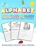 Alphabet Letters Tracing And Coloring For Preschoolers And Toddlers Coloring And Trace Letters Of The Alphabet A To Z With Cute Animalbeginner To Preschool Learning Activities Handwriting