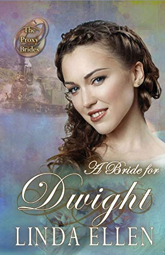 A Bride for Dwight (By: Linda Ellen) cover