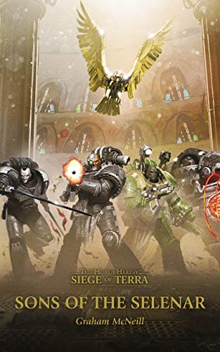 Sons of the Selenar (By: Graham McNeill) cover