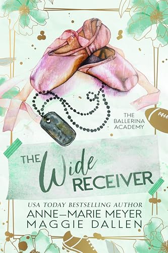 The Wide Receiver and his Best Friend's Little Sister book cover
