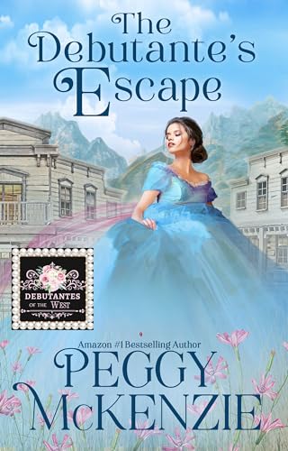 The Debutante's Escape (By: Peggy McKenzie) cover