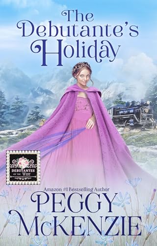 The Debutante's Holiday (By: Peggy McKenzie) cover