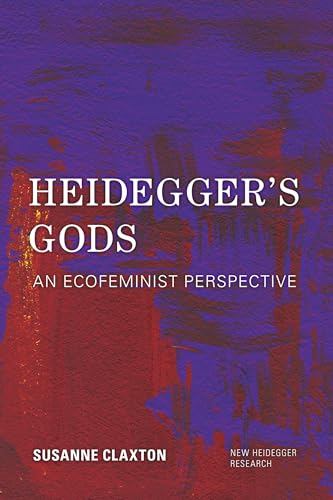 Heidegger's Gods (By: Susanne Claxton) cover