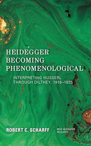 Heidegger Becoming Phenomenological book cover