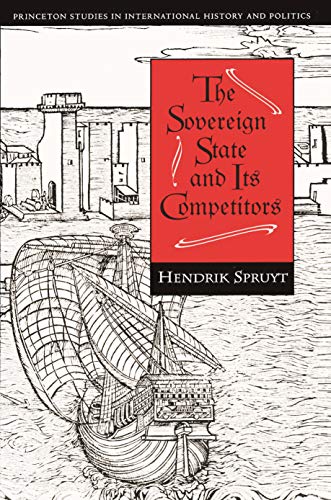The Sovereign State and Its Competitors (By: Hendrik Spruyt) cover