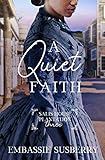 A Quiet Faith Salis House Plantation Book 3