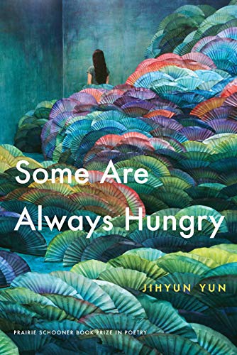 Some Are Always Hungry (By: Jihyun Yun) cover