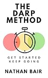 The Darp Method Get Started Keep Going