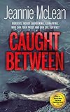 Caught Between