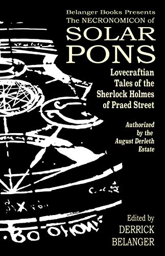 The Necronomicon of Solar Pons (By: David Marcum) cover