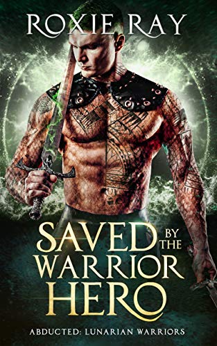 Saved by the Warrior Hero cover