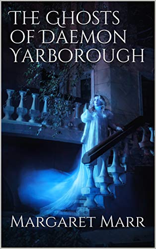 The Ghosts of Daemon Yarborough book cover