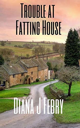 Trouble at Fatting House book cover