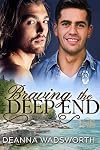 Braving the Deep End (1 Night Stand)