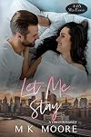 Let Me Stay (425 Madison Ave Book 17)