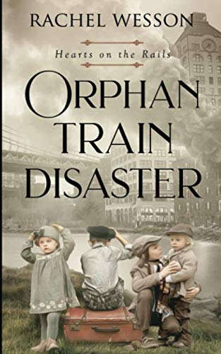Orphan Train Disaster book cover