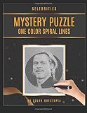 Celebrities Mystery Puzzle One Color Spiral Lines Famous Faces Detailed Adult Coloring Book For Relaxation And Stress Relief Fun One Color Mystery Image Puzzles