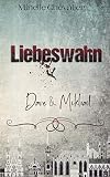 Liebeswahn (German Edition)