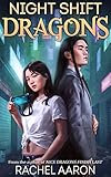Night Shift Dragons Dfz Book 3
