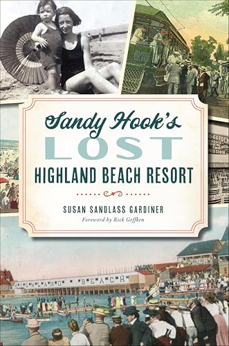 Sandy Hook's Lost Highland Beach Resort book cover