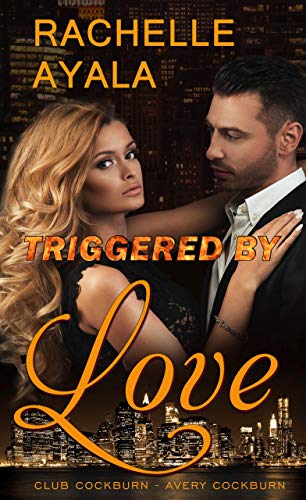 Triggered by Love book cover